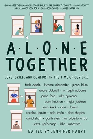 Alone Together: Love, Grief, and Comfort in the Time of Covid-19 image number 0