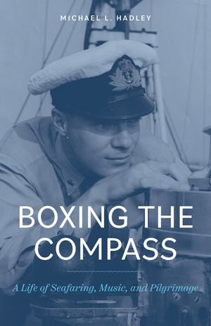 Come by Chance: A Memoir of Seafaring, Scholarship, Pilgrimage, and Music image number 0