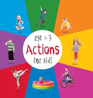 Actions for Kids age 1-3 (Engage Early Readers: Children's Learning Books) with FREE EBOOK image number 0