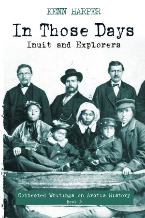 In Those Days: Inuit and Explorers image number 0