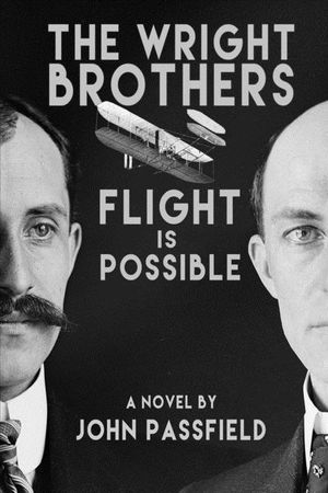 The Wright Brothers: Flight is Possible image number 0