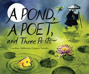 A Pond, a Poet, and Three Pests image number 0
