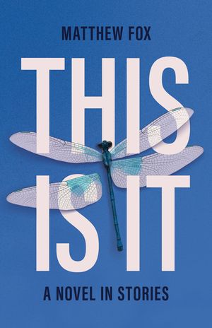 This Is It: A Novel in Stories image number 0