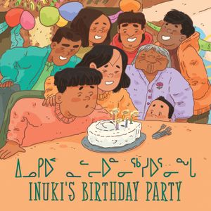 Inuki's Birthday Party: Bilingual Inuktitut and English Edition image number 0