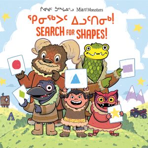 MIA and the Monsters Search for Shapes: Bilingual Inuktitut and English Edition image number 0