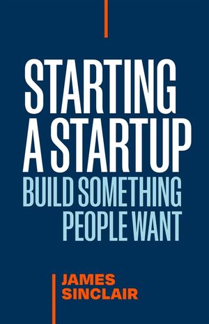 Starting a Startup: Build Something People Want image number 0