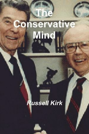 The Conservative Mind: From Burke to Santayana image number 0