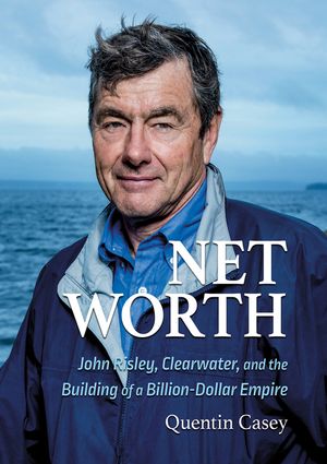 Net Worth (Pb): John Risley, Clearwater, and the Building of a Billion-Dollar Empire image number 0