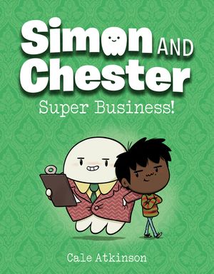 Super Business! (Simon and Chester Book #6) image number 0