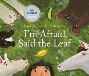 I'm Afraid, Said the Leaf image number 0