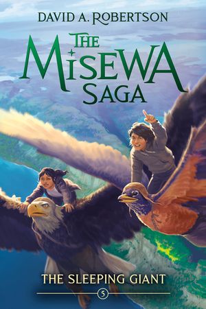 The Sleeping Giant: The Misewa Saga, Book Five image number 0