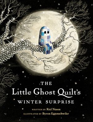The Little Ghost Quilt's Winter Surprise image number 0