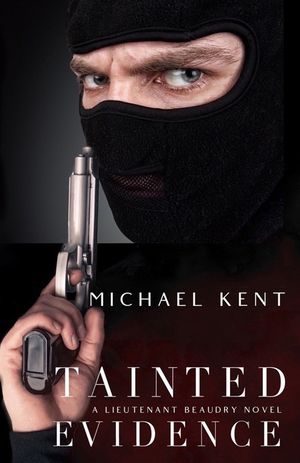 Tainted Evidence: A lieutenant Beaudry Novel image number 0