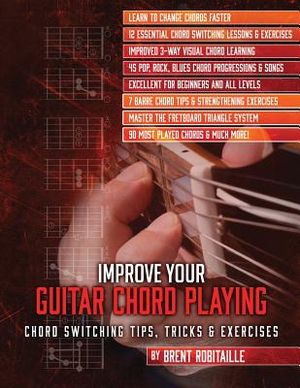 Improve Your Guitar Chord Playing: Chord Switching Tips, Tricks & Exercises image number 0