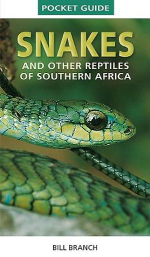 Pocket Guide: Snakes & Reptiles of South Africa image number 0