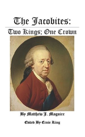 The Jacobites: : Two Kings: One Crown image number 0