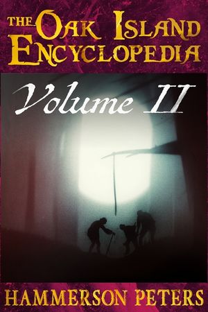 The Oak Island Encyclopedia: Volume II (Black and White) image number 0