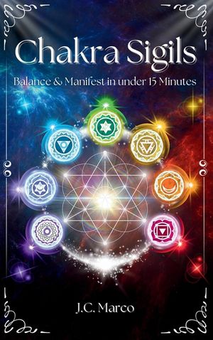 Chakra Sigils: Balance & Manifest in under 15 Minutes image number 0