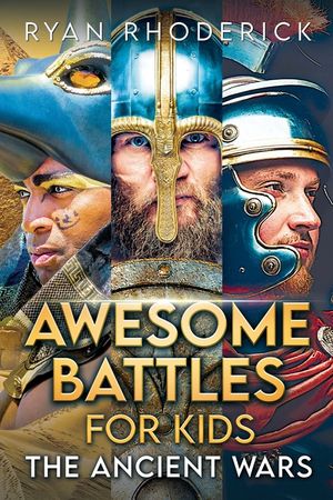 Awesome Battles for Kids: The Ancient Wars image number 0