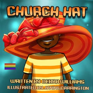 CHURCH HAT - A Colorful, Illustrated Children's Book About the Joy of Being Loved As You Are image number 0
