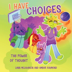 I Have Choices (The Power of Thought) image number 0