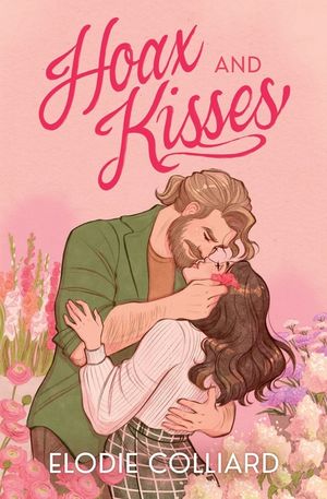 Hoax and Kisses: A Small Town, Fake-Dating Romance image number 0