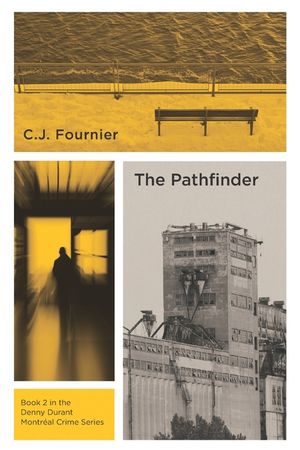 The Pathfinder: Book 2 in the Denny Durant Montr&eacute;al Crime Series image number 0
