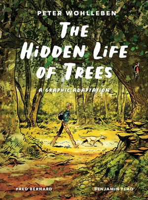 The Hidden Life of Trees: The Graphic Adaptation image number 0