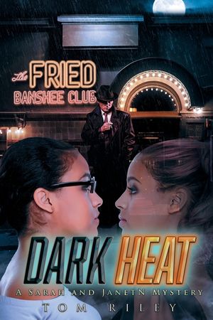 Dark Heat: A Sarah and JanetN Mystery image number 0