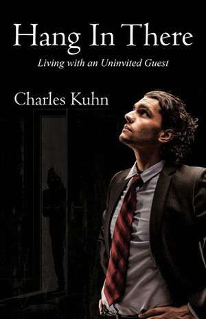 Hang In There: Living with an Uninvited Guest image number 0