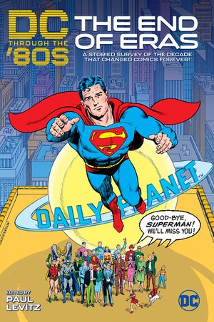DC Through the 80s: The End of Eras image number 0
