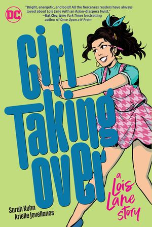 Girl Taking Over: A Lois Lane Graphic Novel image number 0