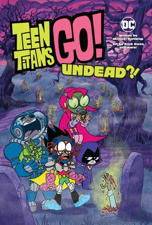 Teen Titans Go!: Undead?! image number 0