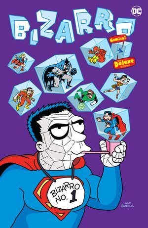 Bizarro Comics the Deluxe Edition image number 0