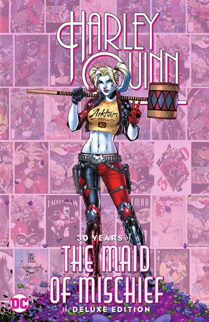Harley Quinn: 30 Years of the Maid of Mischief the Deluxe Edition image number 0