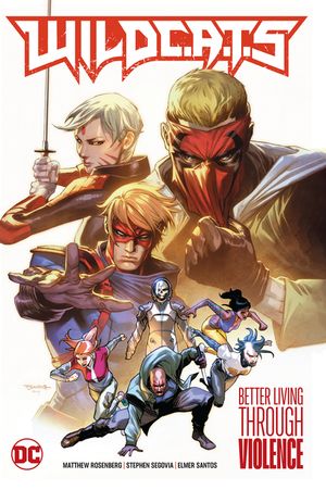 Wildc.A.T.S Vol. 1: Better Living Through Violence image number 0