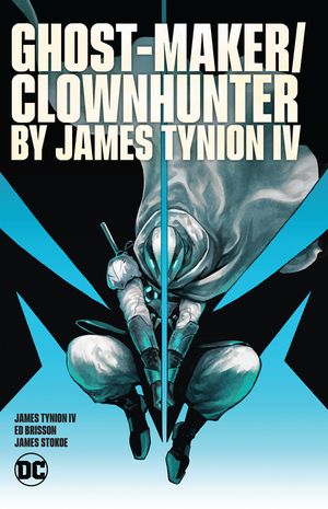 Ghost-Maker/Clownhunter by James Tynion image number 0