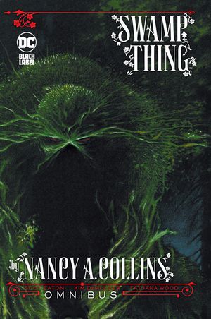 Swamp Thing by Nancy A. Collins Omnibus (New Edition) image number 0