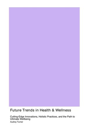 Future Trends in Health & Wellness image number 0