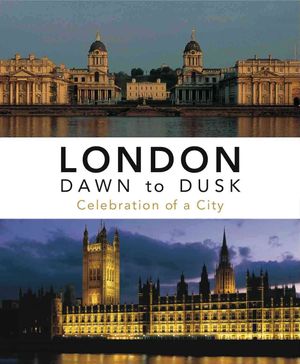 London Dawn to Dusk : Celebration of a City image number 0