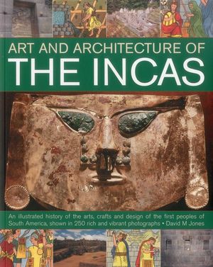 The Art & Architecture of the Incas image number 0