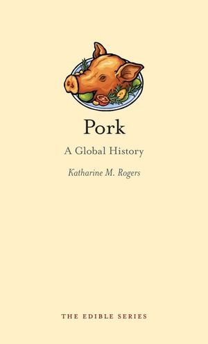 Pork: A Global History image number 0
