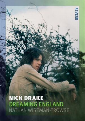 Nick Drake: Dreaming England image number 0