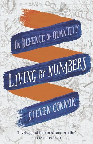 Living by Numbers: In Defence of Quantity image number 0