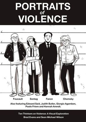 Portraits of Violence: An Illustrated History of Radical Thinking image number 0