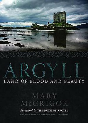 Argyll: Land of Blood and Beauty image number 0
