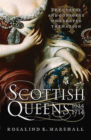 Scottish Queens, 1034-1714 image number 0