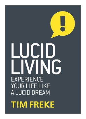 Lucid Living: Experience Your Life Like a Lucid Dream image number 0