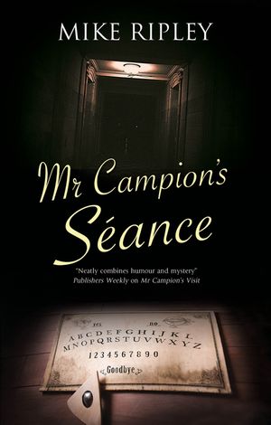 MR Campion's S&eacute;ance image number 0