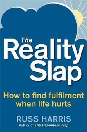 The Reality Slap. by Russ Harris image number 0